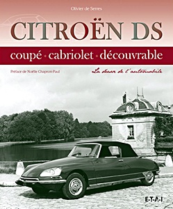 Książka: Citroen DS : Coupe, cabriolet, decouvrable