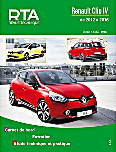 Livre: Renault Clio IV - Diesel 1.5 dCi 90 ch (depuis 07/2012) - Revue Technique Automobile (RTA B783)