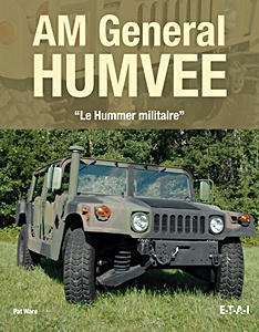 Buch: AM General Humvee - Le Hummer militaire 