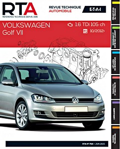 Buch: Volkswagen Golf VII - diesel 1.6 TDI (105 ch) (depuis 10/2012) - Revue Technique Automobile (RTA 794)
