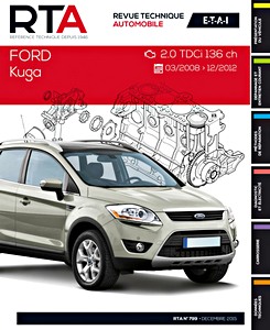 Boek: Ford Kuga - Diesel 2.0 TDCi 136 ch (03/2008-12/2012) - Revue Technique Automobile (RTA 799)