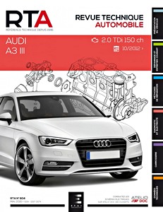 Book: Audi A3 III - Diesel 2.0 TDI (150 ch) (depuis 10/2012) - Revue Technique Automobile (RTA 804)