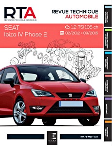 Book: Seat Ibiza IV Phase 2 - 1.2 TSI (105 ch) (02/2012-09/2015) - Revue Technique Automobile (RTA HS23)