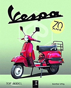 Książka: Vespa 70 ans