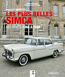 Les plus belles Simca, des annees 1960 a 1980