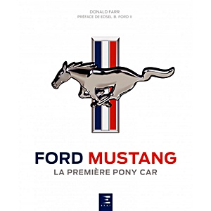 Boek: Ford Mustang, la première Pony Car 