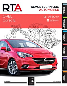 Book: Opel Corsa E - essence 1.4i (90 ch) (depuis 11/2014) - Revue Technique Automobile (RTA 823)