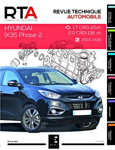 Książka: Hyundai ix35 - Phase 2 - Diesel 1.7 CRDi et 2.0 CRDi (2013-2015) - Revue Technique Automobile (RTA 827)