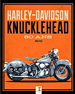 Książka: Harley-Davidson Knucklehead, 80 ans