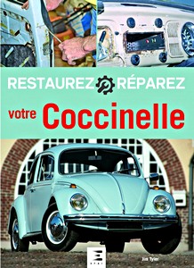 Książka: Restaurez Réparez votre Coccinelle (3ème édition) 