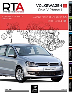 Buch: VW Polo V (6R) - Phase 1 - essence 1.2i et 1.4i (09/2009 - 05/2014) - Revue Technique Automobile (RTA 838)