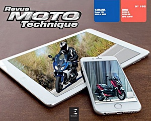Livre : Yamaha X-Max 125 (2018-2019) / BMW R1200 R/RS (2015-2018) - Revue Moto Technique (RMT 192)