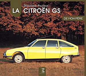 Książka: La Citroen GS de mon pere