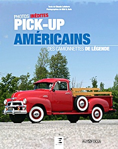 Boek: Pick-up Américains, des camionnettes de légende