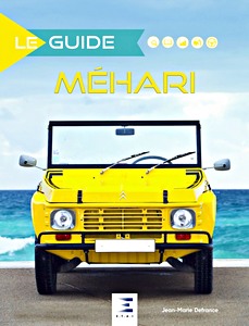 Boek: Le Guide de la Méhari 