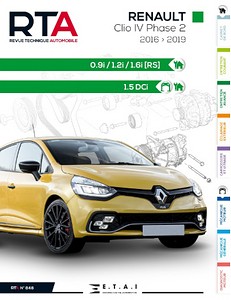Livre: Renault Clio IV - Phase 2 - 0.9i, 1.2i, 1.6i (RS) essence / 1.5 dCi Diesel (08/2016-2019) - Revue Technique Automobile (RTA 848)