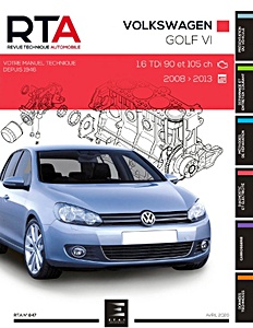Livre : VW Golf VI - 1.6 TDI Diesel - 90 et 105 ch (2008-2013) - Revue Technique Automobile (RTA 847)
