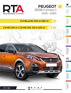 Buch: Peugeot 3008 II - Phase 1 - 1.5 HDi, 1.6 HDi et 2.0 Blue HDi (06/2016-2020) - Revue Technique Automobile (RTA 852)