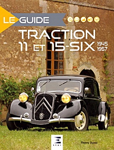 Książka: Le Guide Traction 11 et 15-Six (1947-1957)