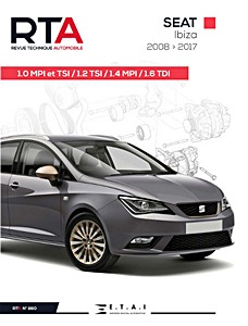 Boek: Seat Ibiza IV - 1.0 MPI et TSI, 1.2 TSI, 1.4 MPI / 1.6 TDI (2008-2017) - Revue Technique Automobile (RTA 860)