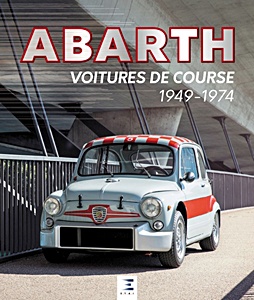 Boek: Abarth - Voitures de course 1949-1974