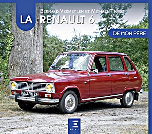 Book: La Renault 6 de mon père 