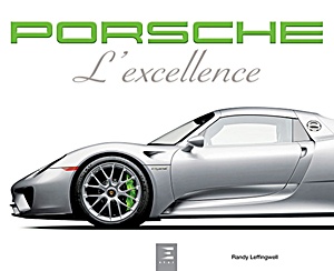 Porsche, l'excellence