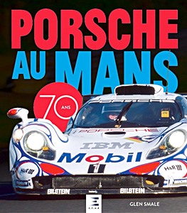 Boek: Porsche au Mans - 70 ans