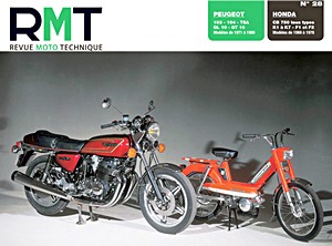 Livre : Peugeot 103 - 104 - TSA - GL10 - GT10 / Honda CB 750 tous types K1 à K7 F1/F2 (1969-1978) - Revue Moto Technique (RMT 28)