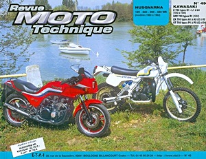 Book: Husqvarna 125-240-390-430 WR (1980-1983) / Kawasaki GPZ 750 (1982-1985) - Z 750 GT (1982-1984) - Revue Moto Technique (RMT 49)