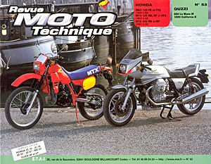 Livre : Honda MBX 125F - MTX 125 / 200 R (1983-1987) / Moto Guzzi 850 Le Mans III - 1000 California II - Revue Moto Technique (RMT 53.1)