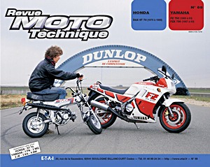 Livre : Honda ST 70 DAX (1970-1988) / Yamaha FZ 750 (1985-1993) - FZX 750 (1987-1993) - Revue Moto Technique (RMT 69.2)