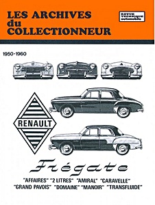 Boek: Renault Frégate (1950-1960) - Les Archives du Collectionneur (ADC 12)