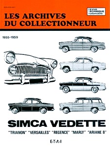 Buch: Simca Vedette (1955-1959) - Trianon, Versailles, Regence, Marly, Ariane 8 - Les Archives du Collectionneur (ADC 13)