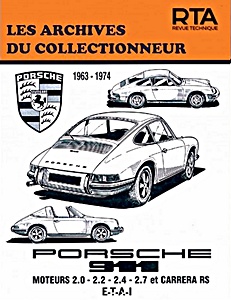 Buch: Porsche 911 (1963-1974) - Carrera RS (1972-1976) - Les Archives du Collectionneur (ADC 29)