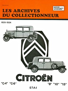 Book: Citroën C-4, C-6 et Rosalie - 8, 10, 15 CV (1929-1934) - Les Archives du Collectionneur (ADC 5)