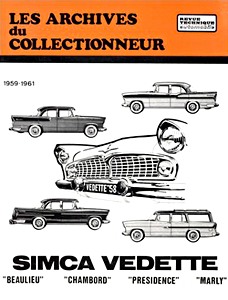 Buch: Simca Vedette (1959-1961) - Beaulieu, Chambord, Présidence, Marly - Les Archives du Collectionneur (ADC 8)