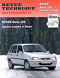 Livre: Rover Série 100 - essence et Diesel (1990-1993) - Revue Technique Automobile (RTA 549)