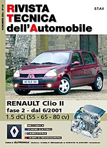 Renault Clio II - Fase 2 - Diesel 1.5 dCi - 55, 65 e 80 cv (dal 06/2001) | Rivista Tecnica dell'Automobile (RTA 157)