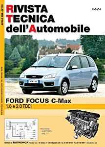 Ford Focus C-Max - Diesel 1.6 e 2.0 TDCi (dal 09/2003) | Rivista Tecnica dell'Automobile (RTA 170)