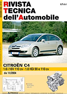 Citroen C4 - Benzina 1.6i 16V 110 cv / Diesel 1.6 HDi 90 e 110 cv (da 11/2004) | Rivista Tecnica dell'Automobile (RTA 177)