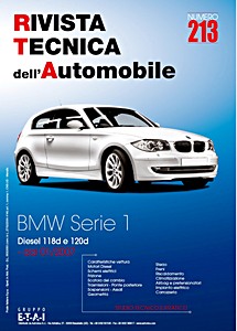 BMW Serie 1 (E81) - Diesel 118d e 120d (dal 01/2007) | Rivista Tecnica dell'Automobile (RTA 213)