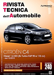 Citroën C4 II - Diesel 1.6 HDi 8V Turbo FAP - 90 e 110 cv (dal 10/2010) | Rivista Tecnica dell'Automobile (RTA 240)