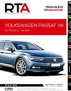 Volkswagen Passat VIII - Diesel 2.0 TDI - 150 cv (3G, dal 2014 ) | Rivista Tecnica dell'Automobile (New) (RTA 307)