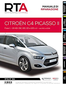 Citroen C4 Picasso II (B78) - Fase 1 - Diesel 1.6 HDi 92, 100, 115 e 120 cv (2013-2016) | Rivista Tecnica dell'Automobile (New) (RTA 311)