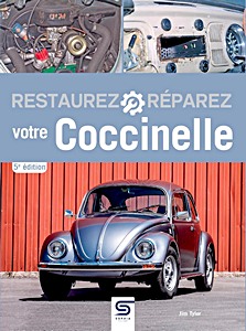 Cover of the book: Restaurez-Réparez votre Coccinelle (5e édition) | Restaurez