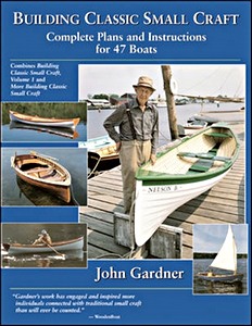 Buch: Building Classic Small Craft - Complete Plans and Instructions for 47 Boats 