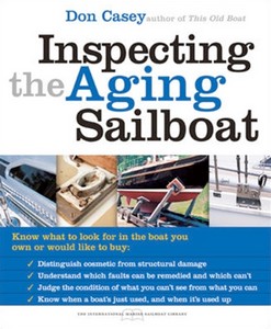 Buch: Inspecting the Aging Sailboat - Know what to look for in the boat you own or would like to buy 