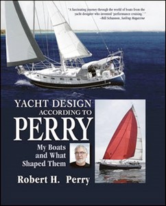 Livre : Yacht Design According to Perry - My Boats and What Shaped Them 