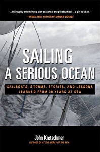 Boek: Sailing a Serious Ocean - Sailboats, Storms, Stories and Lessons Learned from 30 Years at Sea 